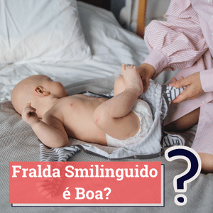 Fralda Smilinguido é Boa?