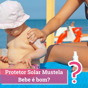 Protetor Solar Mustela Bebe é bom