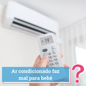 ar condicionado faz mal para bebê