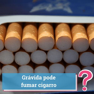 gravida pode fumar cigarro